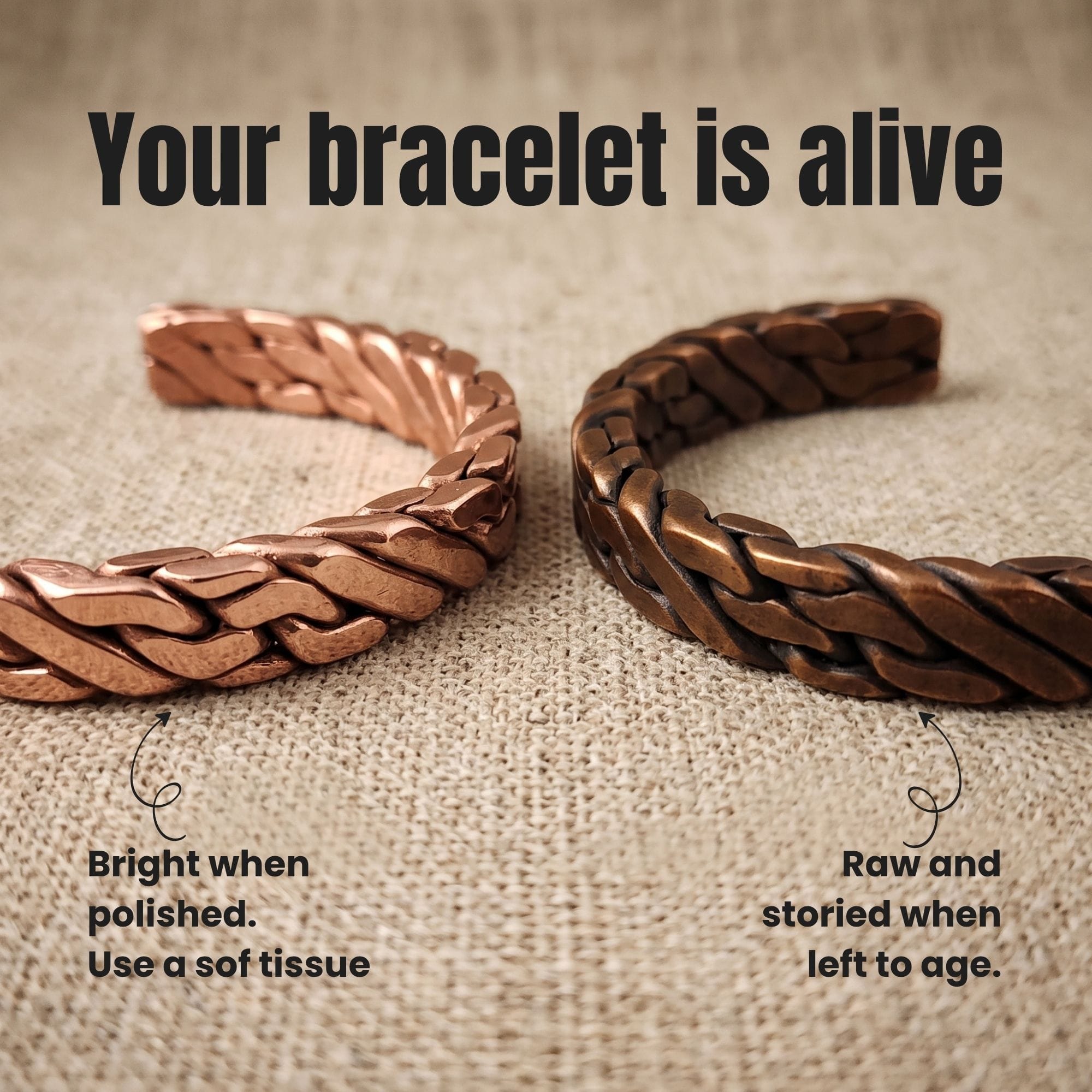 A side-by-side comparison of a bright polished pure copper woven bracelet and a dark oxidized copper bracelet. Text overlays read "Your bracelet is alive," pointing to the bright cuff with "Bright when polished. Use a soft tissue," and pointing to the dark cuff with "Raw and storied when left to age